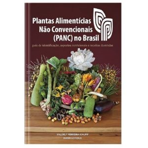 Plantas Alimentícias Não Convencionais (Panc) No Brasil