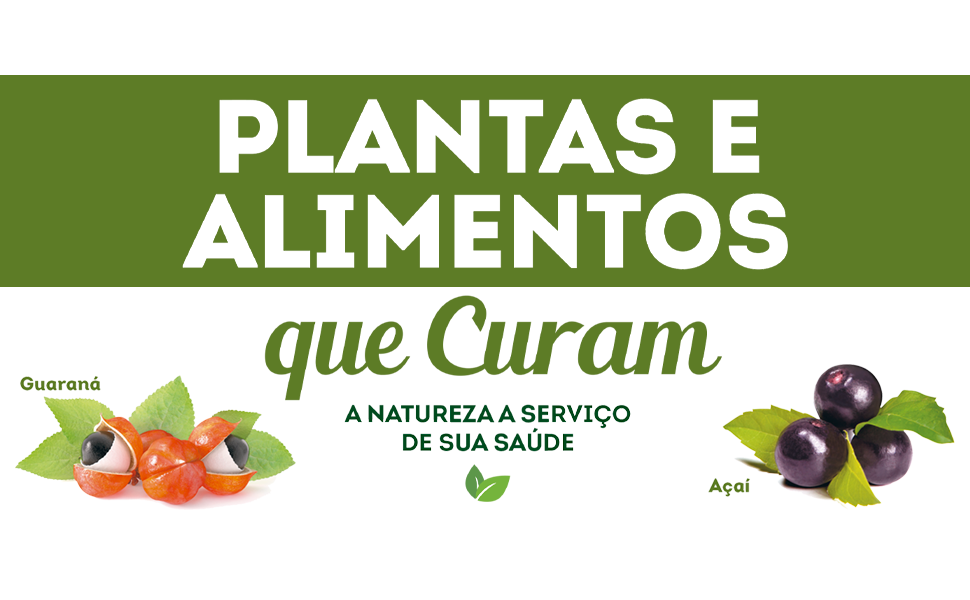 livro plantas e alimentos que curam a natureza a serviço da sua saúde