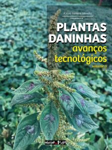 Plantas daninhas - avanços tecnológicos - Vol. 3