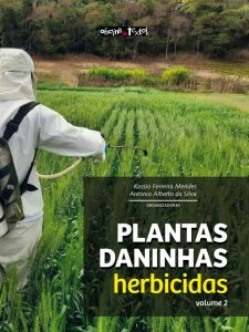 Plantas Daninhas: Herbicidas (Volume 2)