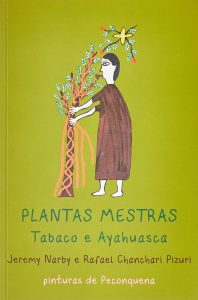 PLANTAS MESTRAS - TABACO E AYAHUASCA