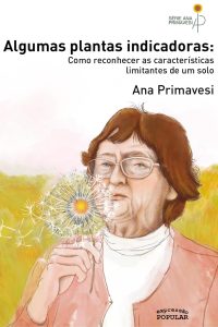 Algumas plantas indicadoras: como reconhecer os problemas do solo
