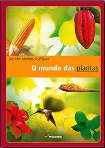 O Mundo das Plantas