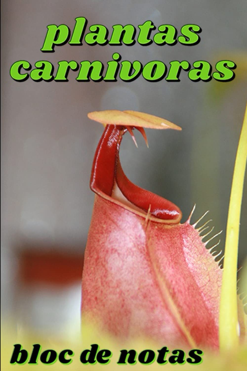 Plantas Carnívoras : bloc de notas: Aficionados o profesionales: califique sus plantas en minutos. (Spanish Edition) 1 Plantas Carnivoras bloc de notas Aficionados o profesionales califique