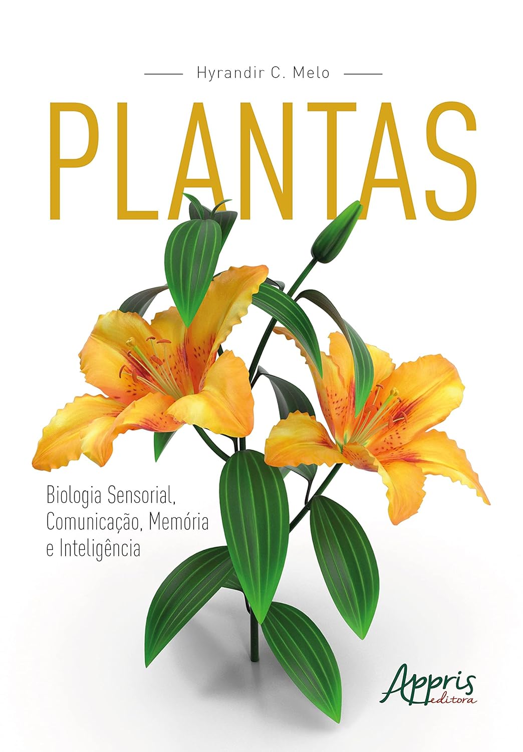 Plantas: biologia sensorial, comunicação, memória e inteligência 1 Plantas biologia sensorial comunicacao memoria e inteligencia