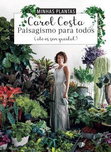 Minhas plantas - paisagismo para todos: (até os sem quintal)